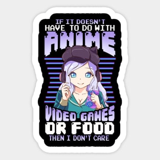 If It Doesn't Have To Do With Anime Games Or Food Sticker